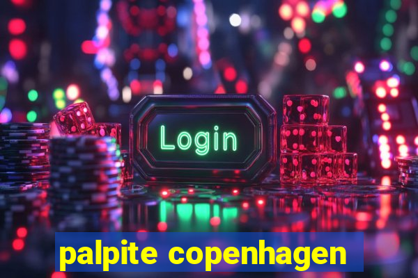 palpite copenhagen